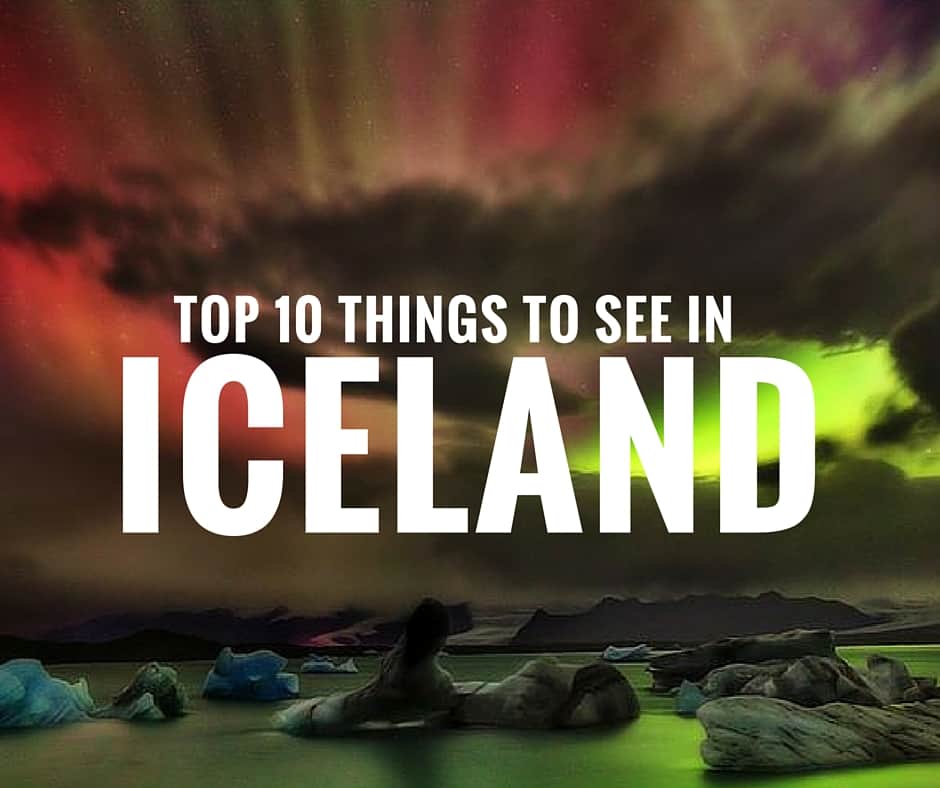Top 10 Things To Do In Iceland Avenly Lane Travel